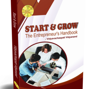 Start & Grow: The Entrepreneur's Handbook